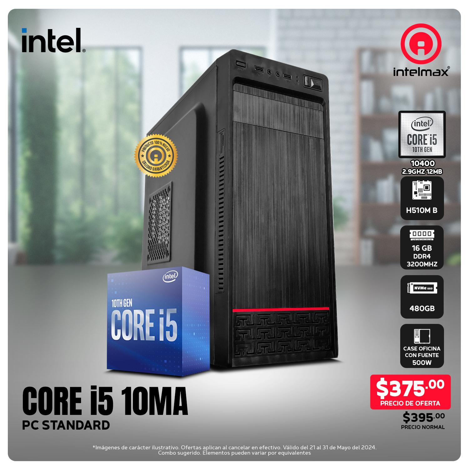 PC MULTITAREA CORE I5-10400/16GB RAM/480GB SSD